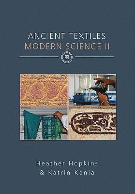 bokomslag Ancient Textiles Modern Science II