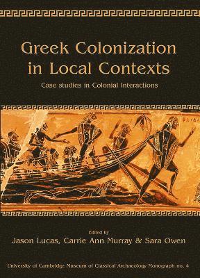 Greek Colonization in Local Contexts 1