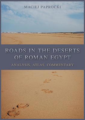 bokomslag Roads in the Deserts of Roman Egypt