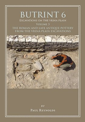 bokomslag Butrint 6: Excavations on the Vrina Plain Volume 3