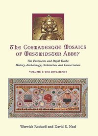 bokomslag The Cosmatesque Mosaics of Westminster Abbey