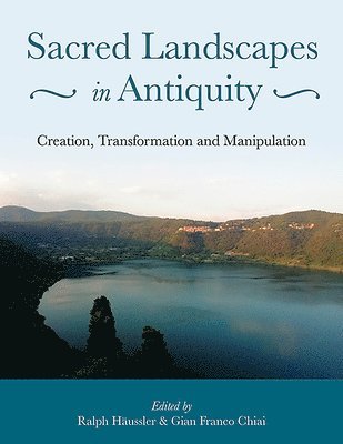 Sacred Landscapes in Antiquity 1