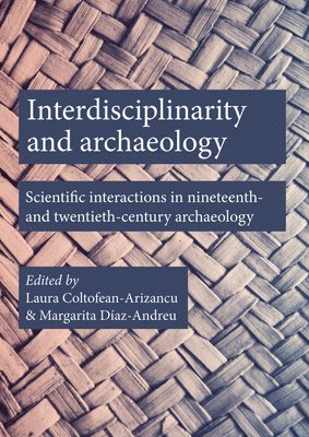 Interdisciplinarity and Archaeology 1