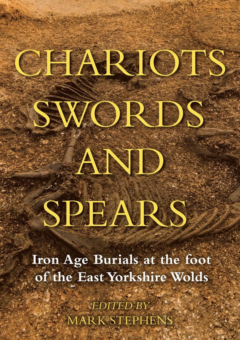 Mark Stephens - Chariots, Swords and Spears, Inbunden
