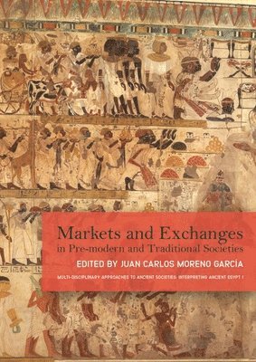 bokomslag Markets and Exchanges in Pre-Modern and Traditional Societies