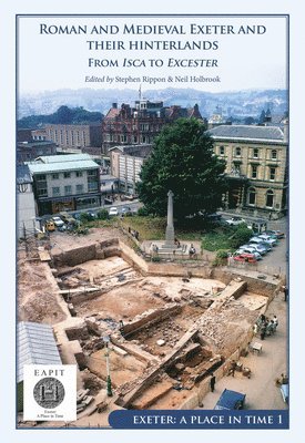 bokomslag Roman and Medieval Exeter and their Hinterlands