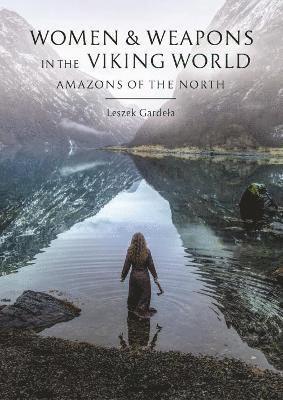 Women and Weapons in the Viking World 1