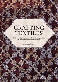 bokomslag Crafting Textiles