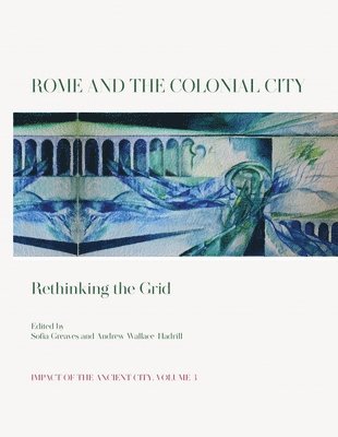 Rome and the Colonial City 1