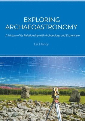 Exploring Archaeoastronomy 1