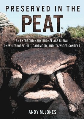 Preserved in the Peat