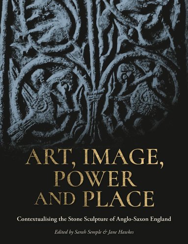 Sarah Semple, Jane Hawkes - Art, Image, Power and Place, Inbunden