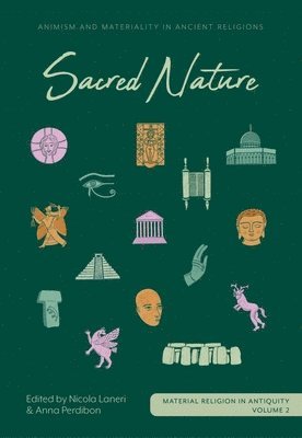 Nicola Laneri, Anna Perdibon - Sacred Nature, Inbunden