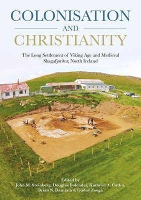 John M Steinberg, Douglas Bolender, Kathryn A Catlin, Brian N Damiata, Guðný Zoëga, Guðny Zoega, John M. Steinberg - Colonisation and Christianity, Inbunden