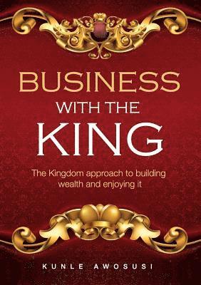 bokomslag Business with the King