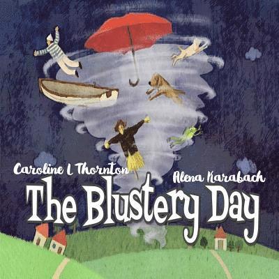 Caroline L Thornton, Caroline L. Thornton, Caroline L, Thornton - Blustery Day, Häftad