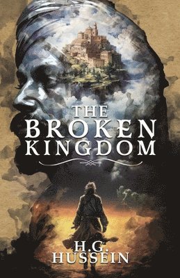 H G Hussein, H. G. Hussein - Broken Kingdom, Häftad
