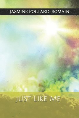 Jasmine Pollard-Romain, Lisa Russell - Just Like Me, Häftad