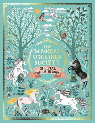 The Magical Unicorn Society Official Colouring Book 1