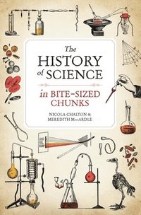 bokomslag The History of Science in Bite-sized Chunks