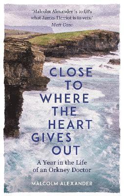 Close to Where the Heart Gives Out 1