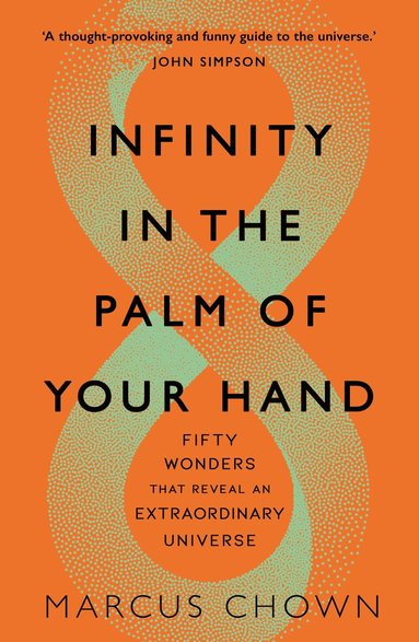 Marcus Chown - Infinity in the Palm of Your Hand, Häftad