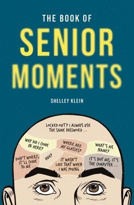 The Book of Senior Moments 1