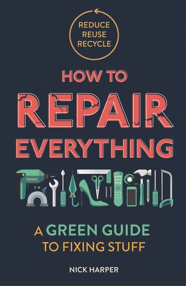 Nick Harper - How to Repair Everything, Häftad