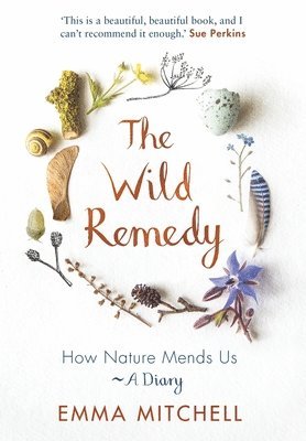 Emma Mitchell - Wild Remedy, Häftad