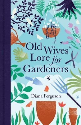 bokomslag Old Wives' Lore for Gardeners