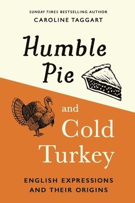 bokomslag Humble Pie and Cold Turkey