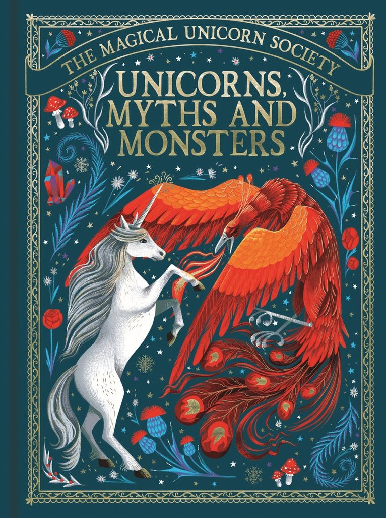 The Magical Unicorn Society: Unicorns, Myths and Monsters 1