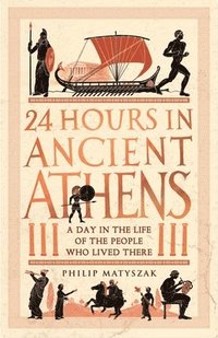 bokomslag 24 Hours in Ancient Athens