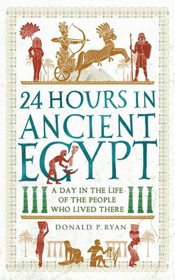 24 Hours in Ancient Egypt 1