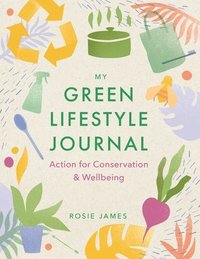 bokomslag The Green Lifestyle Journal