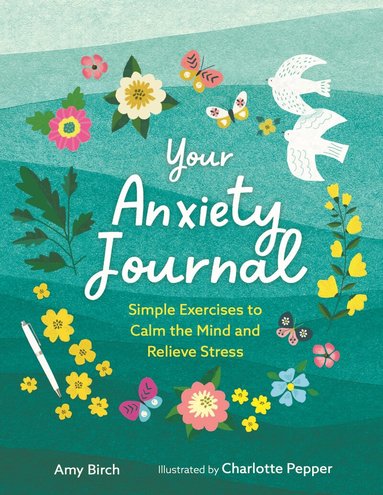 Amy Birch - Your Anxiety Journal, Häftad