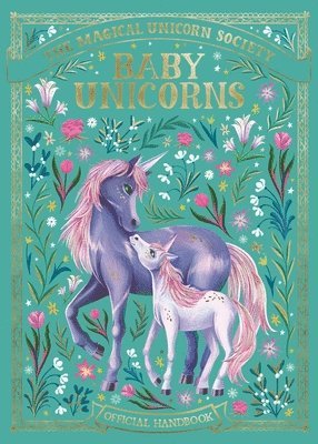 The Magical Unicorn Society: Baby Unicorns 1
