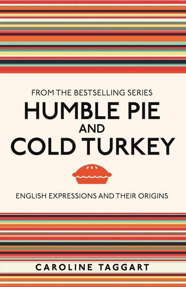 bokomslag Humble Pie and Cold Turkey