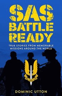 bokomslag SAS - Battle Ready