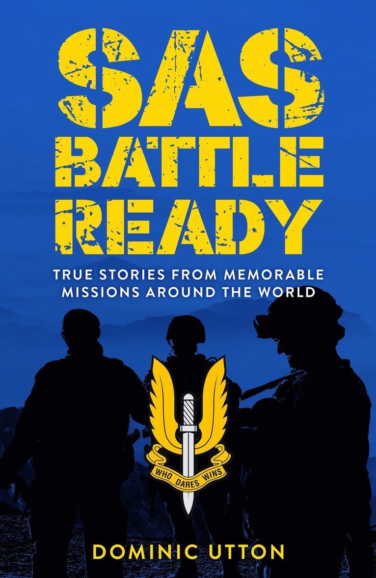 Dominic Utton - SAS – Battle Ready, Häftad