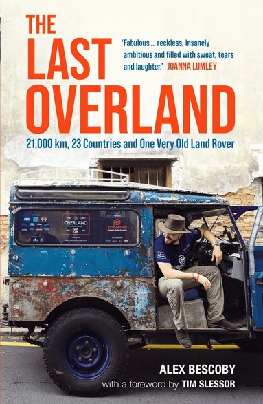 Alex Bescoby, Jo Stansall - Last Overland, Häftad