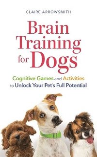 bokomslag Brain Training for Dogs
