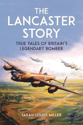 bokomslag The Lancaster Story