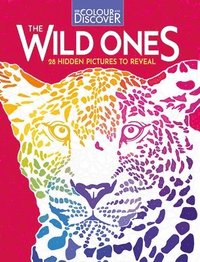 bokomslag Colour and Discover: The Wild Ones