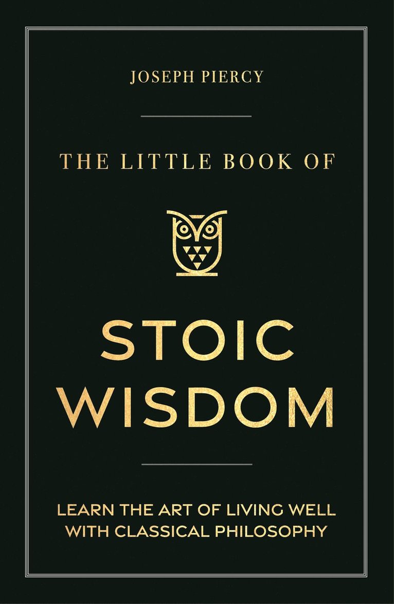 The Little Book of Stoic Wisdom 1