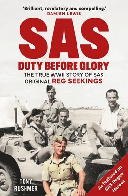 bokomslag Sas: Duty Before Glory: The True WWII Story of SAS Original Reg Seekings