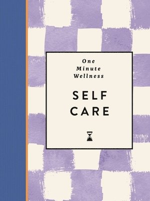 bokomslag One-Minute Wellness: Self-care