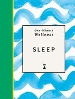 One-Minute Wellness: Sleep