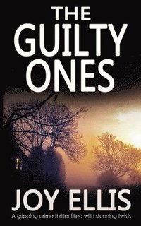 bokomslag THE GUILTY ONES a gripping crime thriller filled with stunning twists