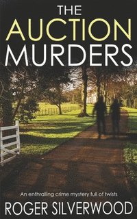 bokomslag THE AUCTION MURDERS an enthralling crime mystery full of twists